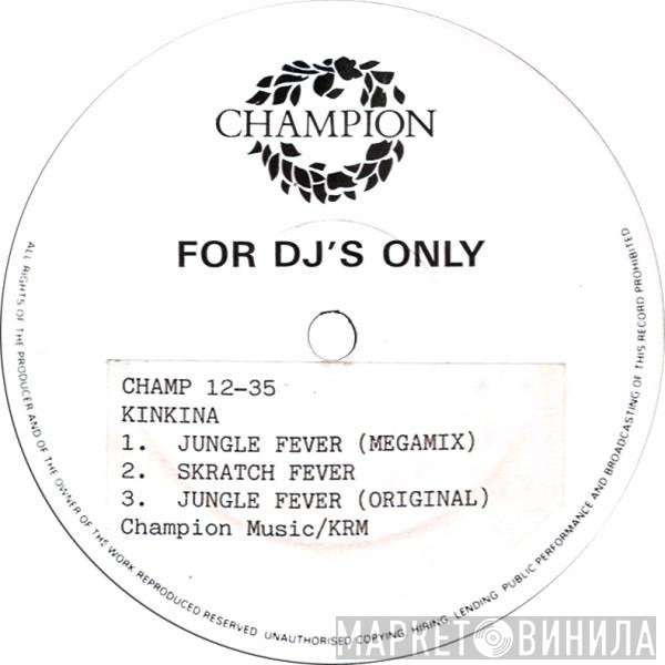 Kinkina - Jungle Fever