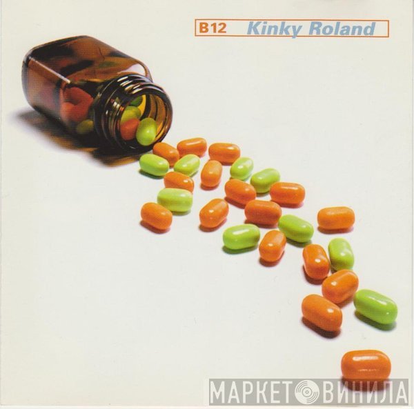Kinky Roland  - B12