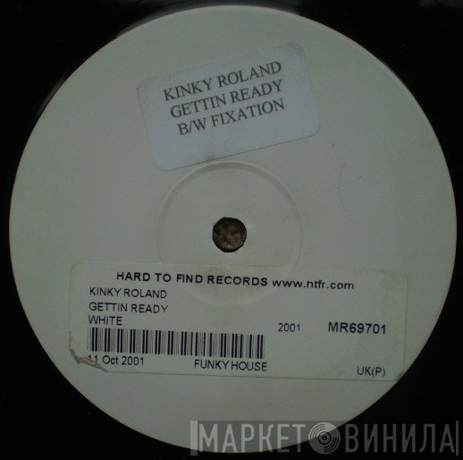 Kinky Roland - Getting Ready