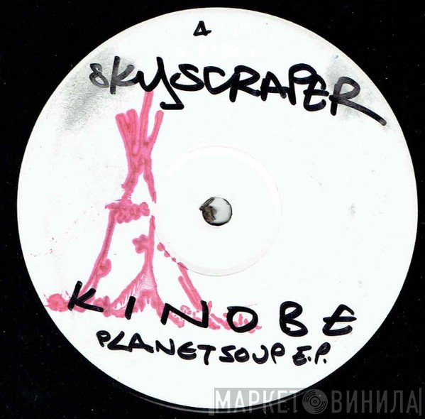 Kinobe - Planet Soup EP