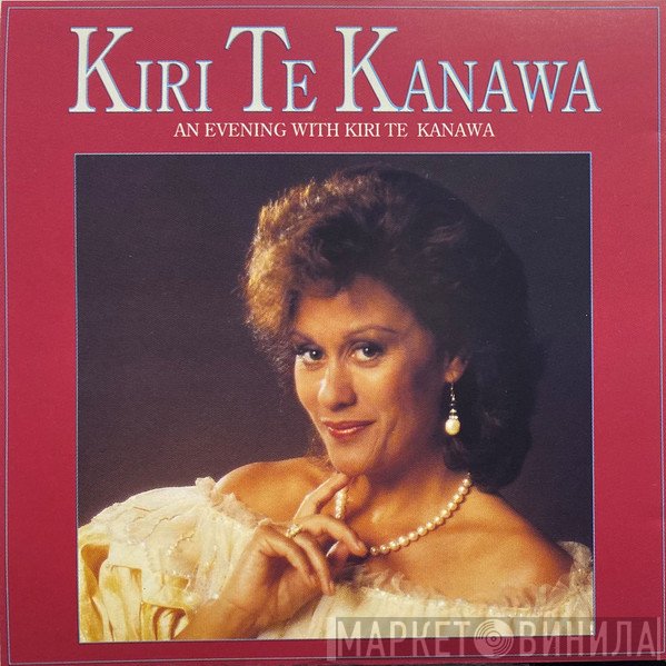 Kiri Te Kanawa - An Evening With Kiri Te Kanawa