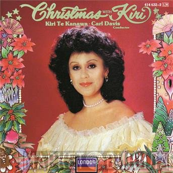 Kiri Te Kanawa - Christmas With Kiri