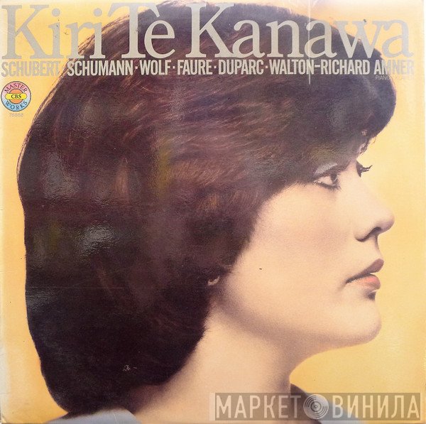 Kiri Te Kanawa - Franz Schubert • Robert Schumann • Hugo Wolf • Gabriel Fauré • Henri Duparc • Sir William Walton - Richard Amner  - Recital