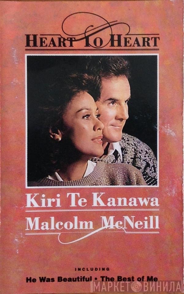 Kiri Te Kanawa, Malcolm McNeill - Heart To Heart