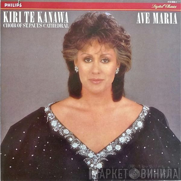 Kiri Te Kanawa, St. Paul's Cathedral Choir  - Ave Maria