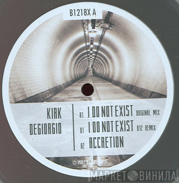 Kirk Degiorgio  - I Do Not Exist