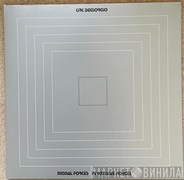 Kirk Degiorgio - Modal Forces / Percussive Forces