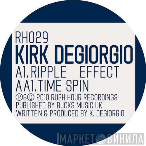 Kirk Degiorgio  - Ripple Effect