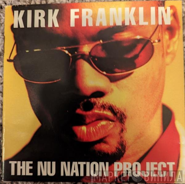 Kirk Franklin  - The Nu Nation Project