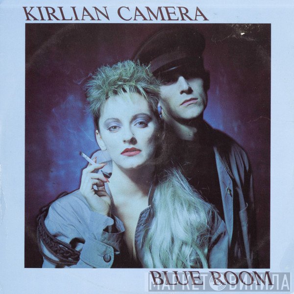 Kirlian Camera  - Blue Room