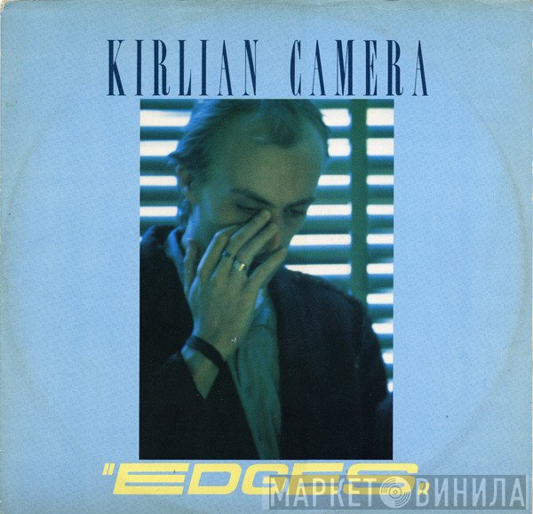 Kirlian Camera  - Edges