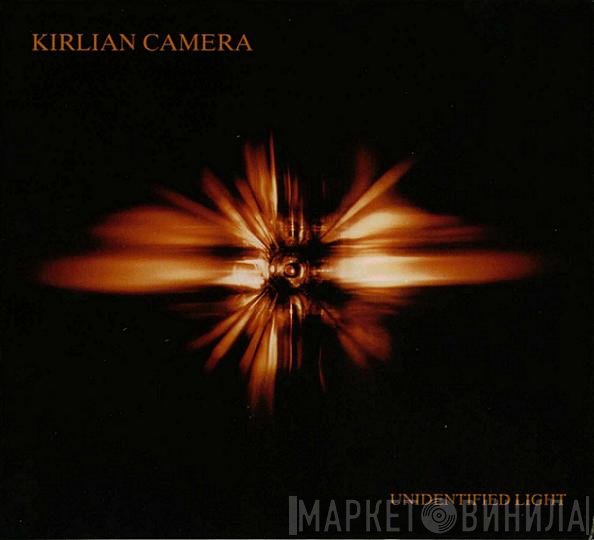 Kirlian Camera  - Unidentified Light