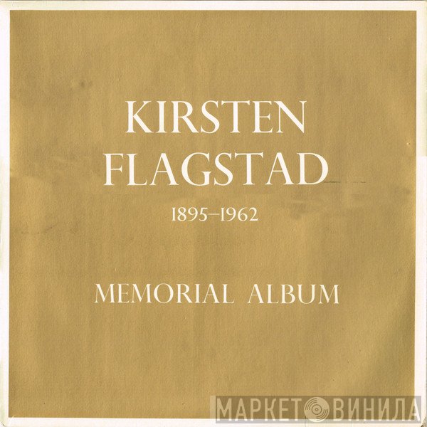 Kirsten Flagstad - Memorial Album