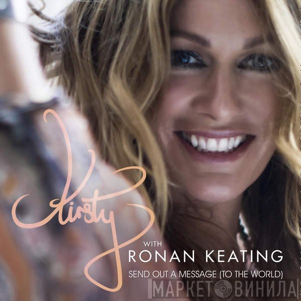 Kirsty Bertarelli With Ronan Keating  - Send Out A Message (To The World)