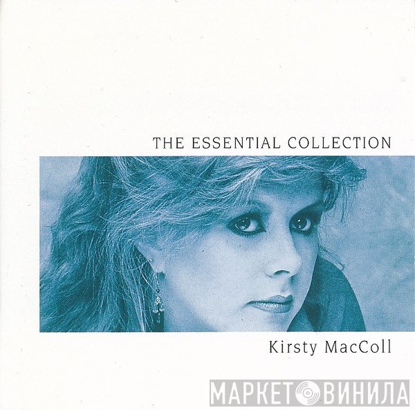 Kirsty MacColl  - The Essential Collection