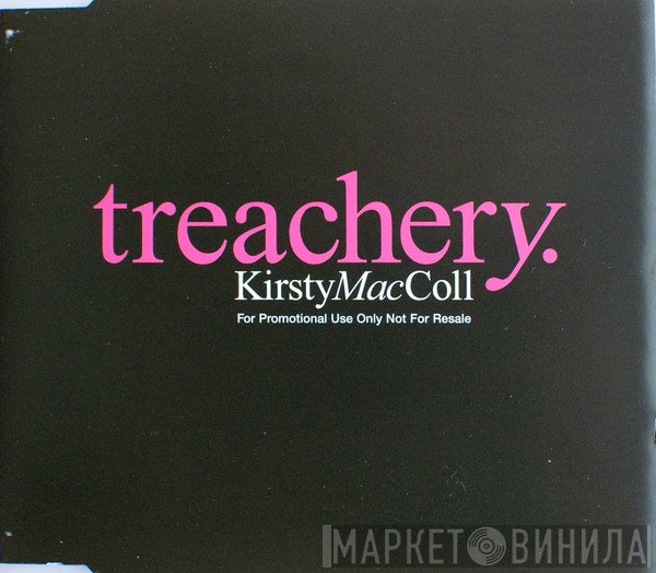 Kirsty MacColl  - Treachery