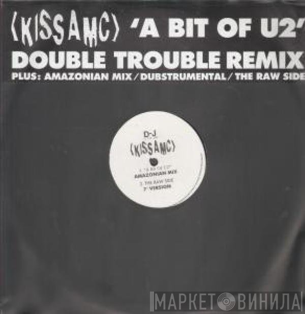 Kiss AMC - A Bit Of U2