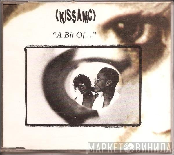 Kiss AMC  - A Bit Of..