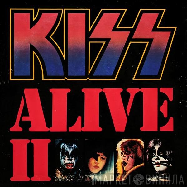 Kiss  - Alive II