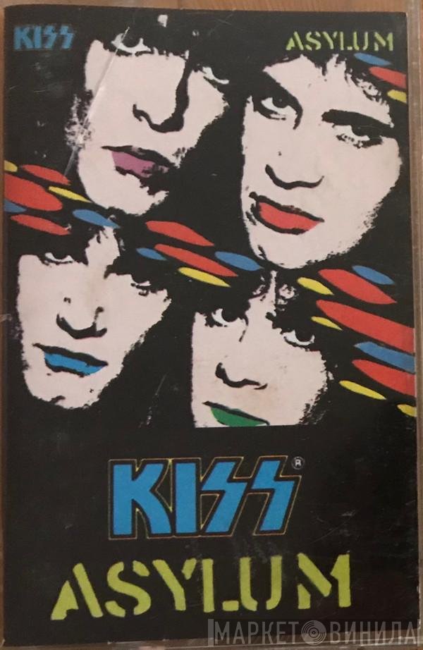 Kiss  - Asylum