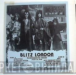 Kiss  - Blitz London