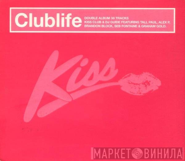  - Kiss Clublife