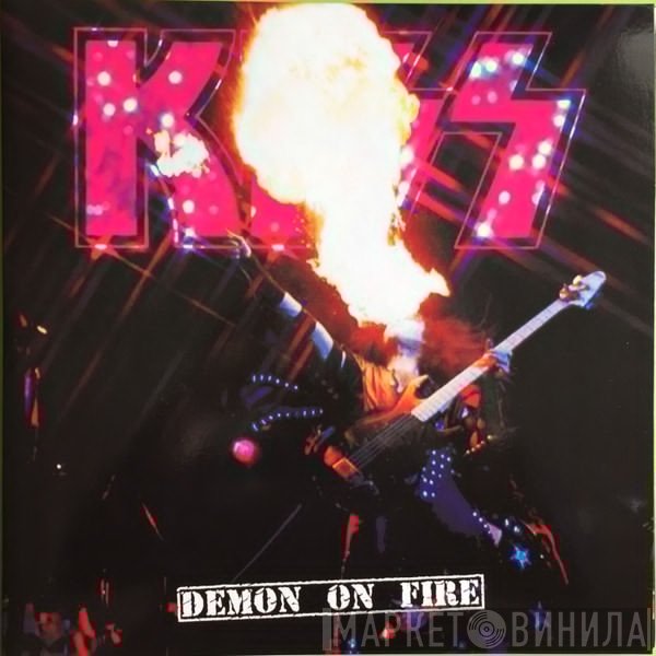 Kiss  - Demon On Fire