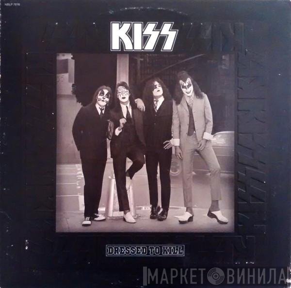 Kiss  - Dressed To Kill