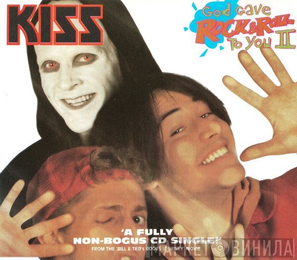Kiss - God Gave Rock & Roll To You II