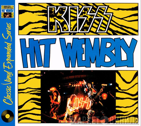 Kiss  - Hit Wembly