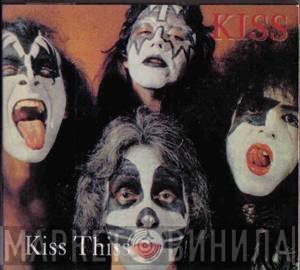 Kiss  - Kiss Thiss