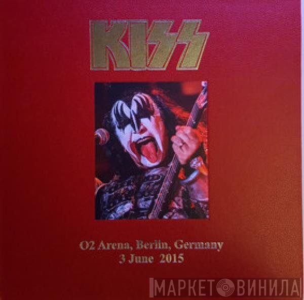 Kiss  - O2 Arena, Berlin, Germany 3 June 2015