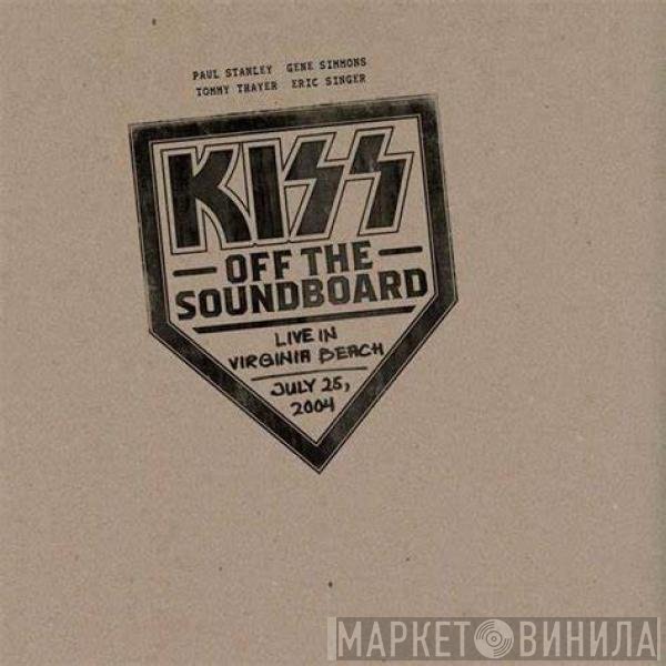 Kiss - Off The Soundboard Live In Virginia Beach July 25, 2004