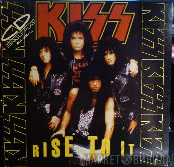 Kiss  - Rise To It