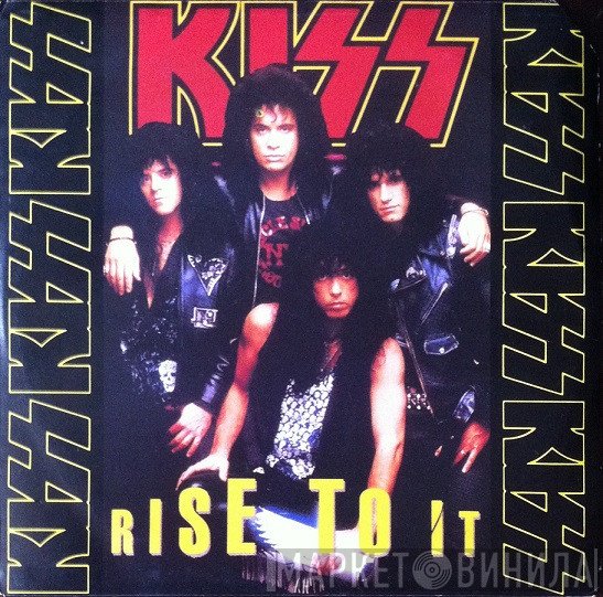 Kiss  - Rise To It