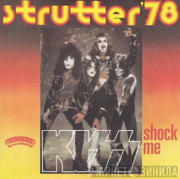 Kiss  - Strutter '78