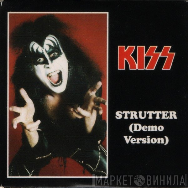 Kiss  - Strutter (Demo Version)