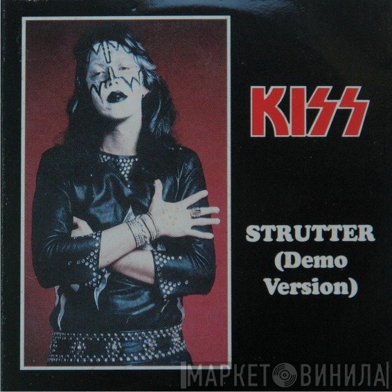 Kiss  - Strutter (Demo Version)