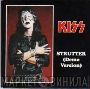Kiss  - Strutter (Demo Version)