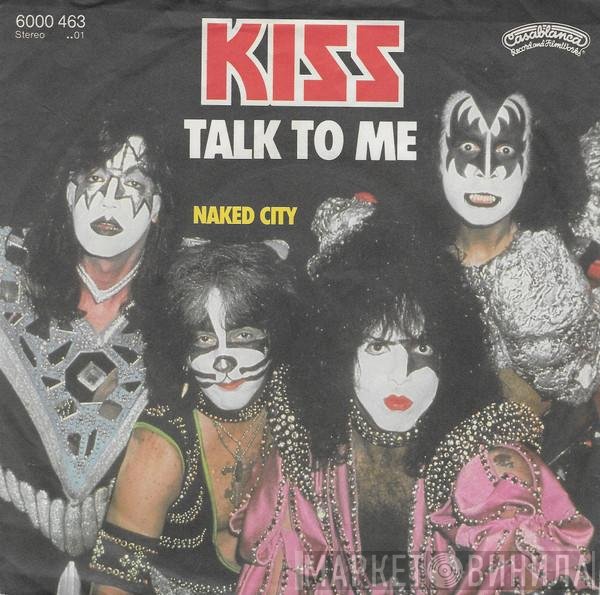Kiss  - Talk To Me