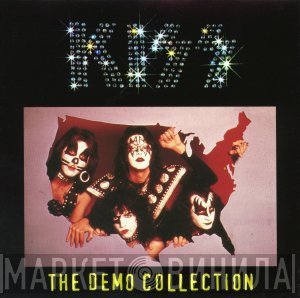 Kiss  - The Demo Collection