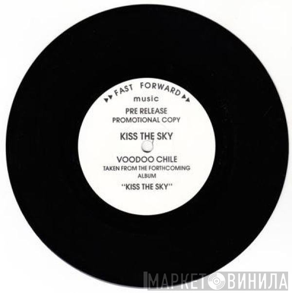 Kiss The Sky - Voodoo Chile