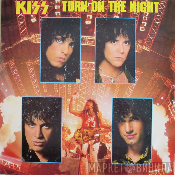 Kiss - Turn On The Night