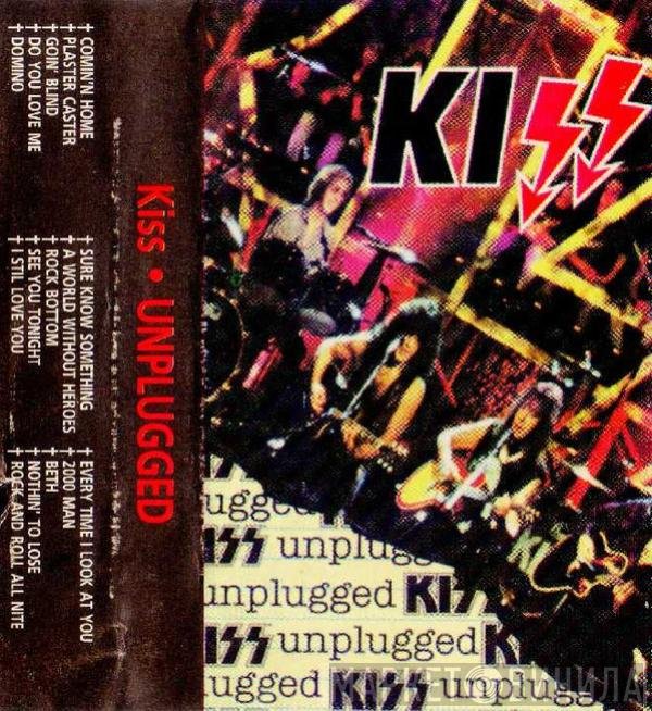Kiss  - Unplugged