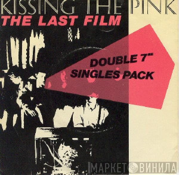 Kissing The Pink - The Last Film