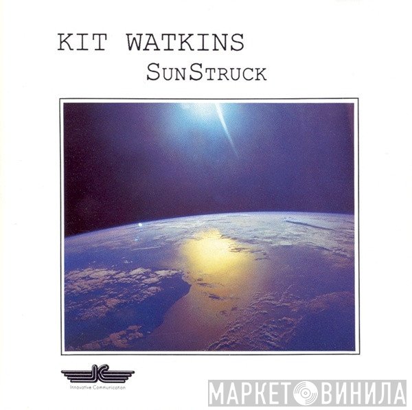 Kit Watkins  - SunStruck