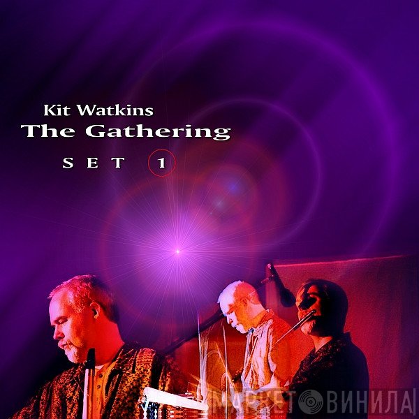 Kit Watkins  - The Gathering Set 1