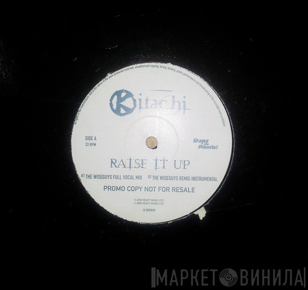 Kitachi - Raise It Up
