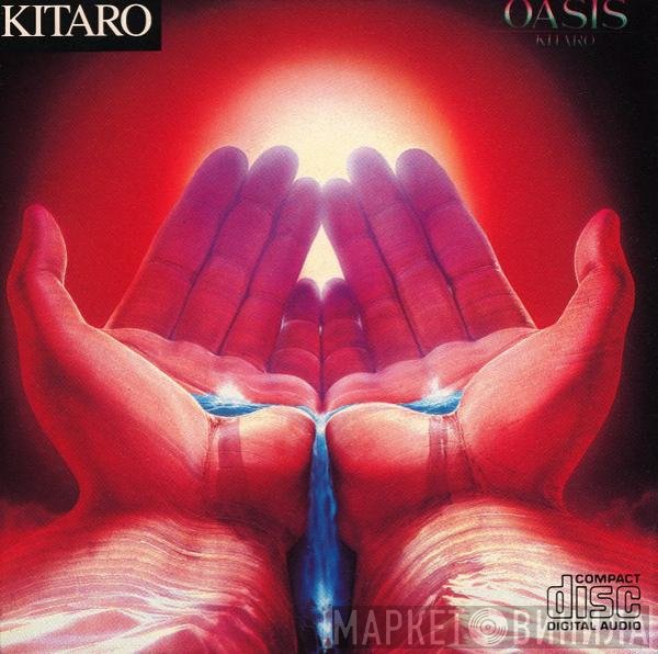 Kitaro  - Oasis