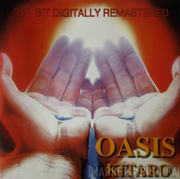 Kitaro  - Oasis